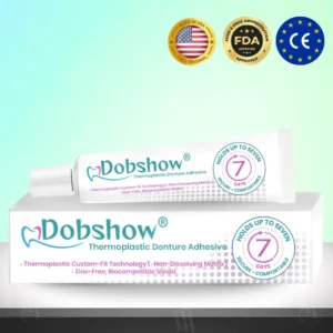 Apply Once, Last 7 Days! Get Dobshow® Thermoplastic Denture Adhesive Now.