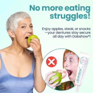 Apply Once, Last 7 Days! Get Dobshow® Thermoplastic Denture Adhesive Now.