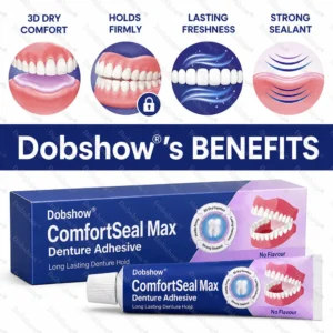 Dobshow® ComfortSeal Max Denture Adhesive-120-hour long-lasting, heat adaptive technolog